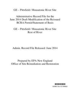 GE - PITTSFIELD / HOUSATONIC RIVER SITE DRAFT MODIFICATION OF THE REISSUED RCRA PERMIT / STATEMENT OF BASIS FOR RIVER REST OF RIVER ADMINISTRATIVE RECORD (AR) FILE INDEX, [removed], SDMS# 558622