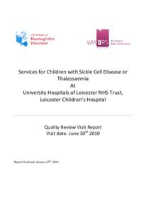 Services for Children with Sickle Cell Disease or Thalassaemia At University Hospitals of Leicester NHS Trust, Leicester Children’s Hospital