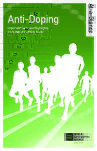 Important Facts and Highlights from WADA’s Athlete Guide At-a-Glance  Anti-Doping