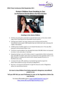 SFAC Party Conference Brief SeptemberProtect Children from Smoking in Cars Let Parliament Decide Before the Next Election  Smoking in Cars Harms Children