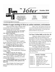 October[removed]October League meetings to focus on carbon emissions, environment Topics for October League of Women Voters of Central New Mexico unit meetings will focus on carbon emissions and the environment.