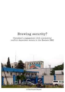 Brewing security? Heineken’s engagement with commercial conflict-dependent actors in the Eastern DRC  