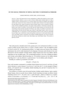 ON THE LOGICAL STRENGTHS OF PARTIAL SOLUTIONS TO MATHEMATICAL PROBLEMS LAURENT BIENVENU, LUDOVIC PATEY, AND PAUL SHAFER ABSTRACT. We use the framework of reverse mathematics to address the question of, given a mathematic