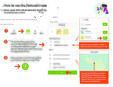 How to use the iNaturalist app Add an observation with the iNaturalist iPhone app, the Android app is similar Frog| Add