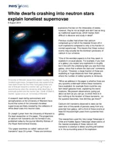 White dwarfs crashing into neutron stars explain loneliest supernovae