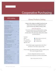 Cooperative Purchasing 2016 Catalog Library Products Catalog  Announcment …………………………	2