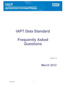 IAPT Data Standard Frequently Asked Questions Version 1.0