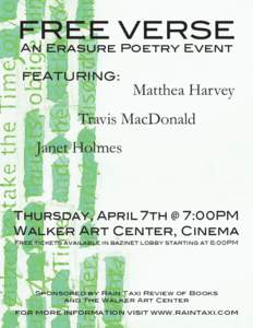 FREE VERSE An Erasure Poetry Event FEATURING: Matthea Harvey