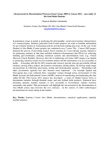 Advancement in Dissemination Processes from Census 2005 to Census 2011 – case study of the Abu Dhabi Emirate Ghanem Khalfan Almehairbi Statistics Centre Abu Dhabi (SCAD), Abu Dhabi, United Arab Emirates <gkalmehairbi@s