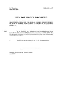 For discussion on 13 June 2003 FCR[removed]ITEM FOR FINANCE COMMITTEE