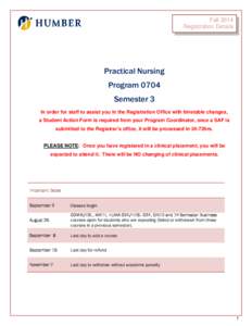 Fall 2014 Registration Details Practical Nursing Program 0704 Semester 3
