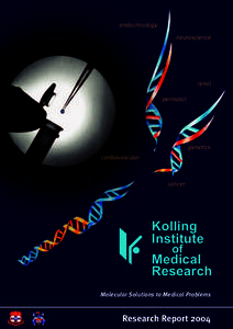Kolling Institute of Medical Research - Research Report[removed]Molecular Solutions to Medical Problems