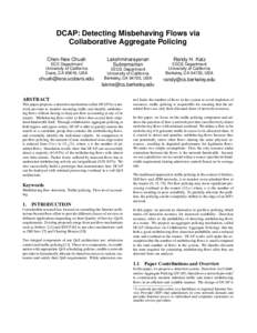 DCAP: Detecting Misbehaving Flows via Collaborative Aggregate Policing Chen-Nee Chuah ECE Department University of California Davis, CA 95616, USA
