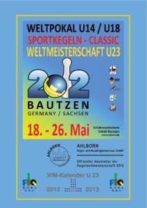 AHLBORN Kegel- und Bowlingbahnenbau GmbH Offizieller Ausstatter der Kegelweltmeisterschaft 2012