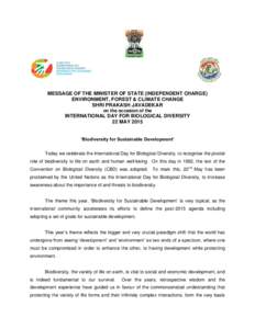 MESSAGE OF THE MINISTER OF STATE (INDEPENDENT CHARGE) ENVIRONMENT, FOREST & CLIMATE CHANGE SHRI PRAKASH JAVADEKAR on the occasion of the  INTERNATIONAL DAY FOR BIOLOGICAL DIVERSITY
