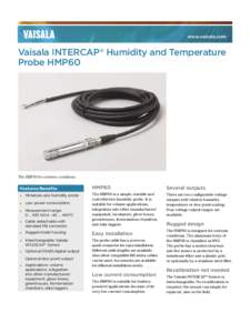 www.vaisala.com  Vaisala INTERCAP® Humidity and Temperature Probe HMP60  The HMP60 for extreme conditions.