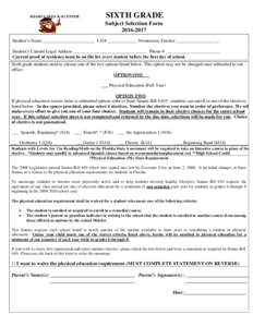 MIAMI LAKES K-8 CENTER  SIXTH GRADE Subject Selection Form