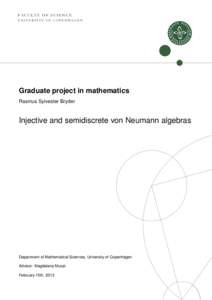FACULTY OF SCIENCE UNIVERSITY OF COPENHAGEN Graduate project in mathematics Rasmus Sylvester Bryder
