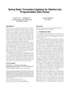 Swing State: Consistent Updates for Stateful and Programmable Data Planes Shouxi Luo∗ Hongfang Yu