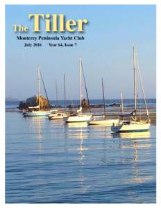 Tiller  The Monterey Peninsula Yacht Club July 2016