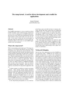 The rump kernel: A tool for driver development and a toolkit for applications Justin Cormack [removed]  Abstract