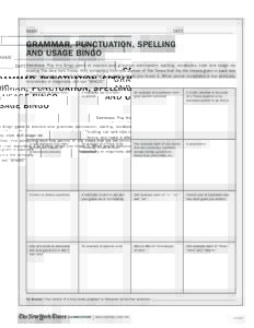 NAME __________________________________________________________ DATE ______________________  GRAMMAR, PUNCTUATION, SPELLING AND USAGE BINGO Directions: Play this Bingo game to improve your grammar, punctuation, spelling,
