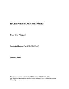 HIGH-SPEED BICMOS MEMORIES  Drew Eric Wingard Technical Report No. CSL-TR