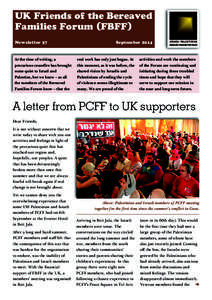 UK Friends of the Bereaved Families Forum (FBFF) Newsletter 37 At the time of writing, a precarious ceasefire has brought some quiet to Israel and