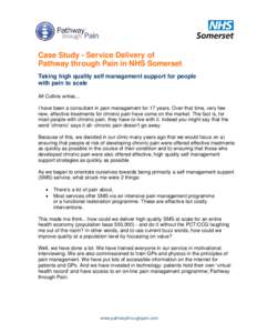 Case Study - Service Delivery of Pathway through Pain in NHS Somerset