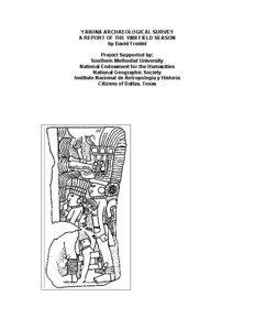 YAXUNA ARCHAEOLOGICAL SURVEY A REPORT OF THE 1988 FIELD SEASON by David Freidel