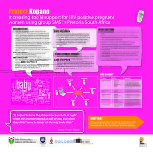 Project Kopano  Increasing social support for HIV positive pregnant women using group SMS in Pretoria South Africa INTRODUCTION