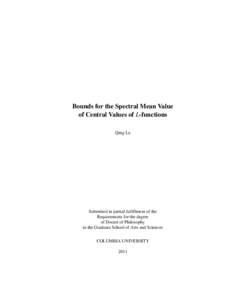 Bounds for the Spectral Mean Value of Central Values of L-functions Qing Lu Submitted in partial fulfillment of the Requirements for the degree