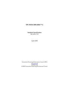TPC BENCHMARK™ C  Standard Specification RevisionApril 2008