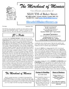 The Merchant of Menace The official newsletter of SLEUTH of Baker Street 907 Millwood Rd., Toronto, Ontario, Canada, M4G 1X2[removed]e-mail [removed]