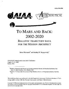 Astrodynamics / Mars program / Mars / NASA / Atmospheric entry / Gravity assist / Exploration of Mars / Vesta mission / Spaceflight / Space technology / Spacecraft