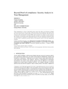Beyond Proof-of-compliance: Security Analysis in Trust Management NINGHUI LI Purdue University JOHN C. MITCHELL Stanford University