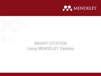 INSERT CITATION Using MENDELEY Desktop Install Plugin  • Untuk mengaktifkan fitur Insert Citation maka perlu dilakukan instalasi plugin