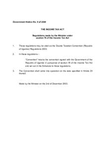 Government Notice No. 9 of 2004 THE INCOME TAX ACT Regulations made by the Minister under section 76 of the Income Tax Act  1.