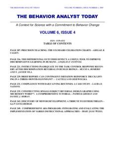 THE BEHAVIOR ANALYST TODAY  VOLUME NUMBER 6, ISSUE NUMBER 4, 2005 THE BEHAVIOR ANALYST TODAY A Context for Science with a Commitment to Behavior Change