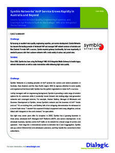 Symbio Networks’ VoIP Service Grows Rapidly in Australia and Beyond Case Study  Credits Success to Voice Quality, Engineering Expertise, and