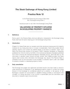 The Stock Exchange of Hong Kong Limited Practice Note 12 to the Rules Governing the Listing of Securities (the “Exchange Listing Rules”) Issued pursuant to rule 1.06 of the Exchange Listing Rules