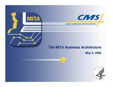 Microsoft PowerPoint - 4- MITA Business Architecture.ppt