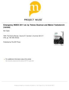 Emergency INDEX 2011 ed. by Yelena Gluzman and Matvei Yankelevich (review) Ben Spatz TDR: The Drama Review, Volume 57, Number 2, SummerT 218), ppArticle)