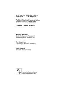 POLITY™ IV PROJECT Political Regime Characteristics and Transitions, [removed]Dataset Users’ Manual