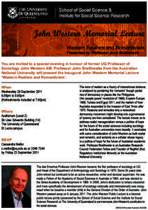 John Western Memorial Lecture Western Realism and Romanticism  Presented by Professor John Braithwaite