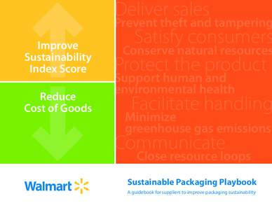 Improve Sustainability Index Score Deliver sales Prevent theft and tampering