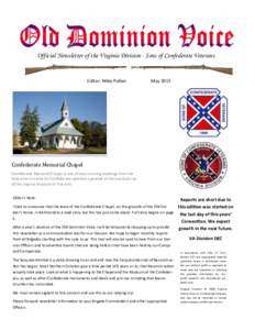 Official Newsletter of the Virginia Division - Sons of Confederate Veterans  Edito : Mike Pulle Ma