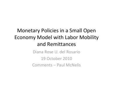 Monetary Policies in a Small Open Economy Model with Labor Mobility and Remittances