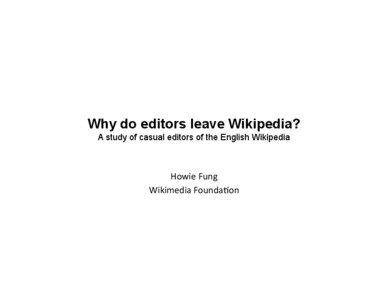 Why do editors leave Wikipedia? A study of casual editors of the English Wikipedia