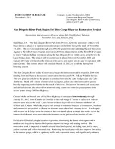 FOR IMMEDIATE RELEASE November 8, 2011 Contacts: Leslie Woollenweber, MBA Conservation Programs Director San Dieguito River Valley Conservancy